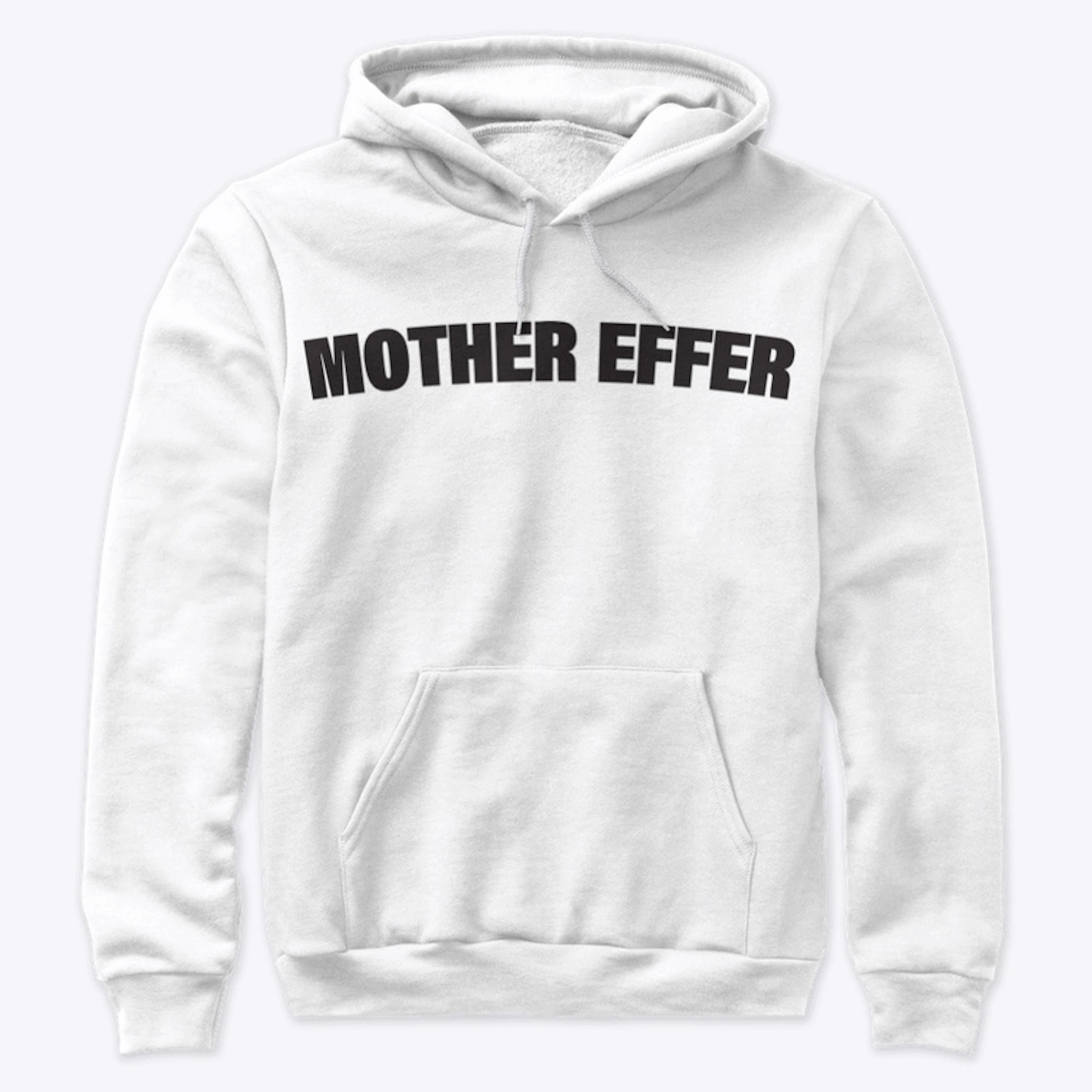 Mother Effer