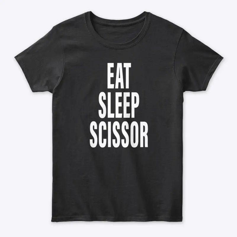 Eat Sleep Scissor