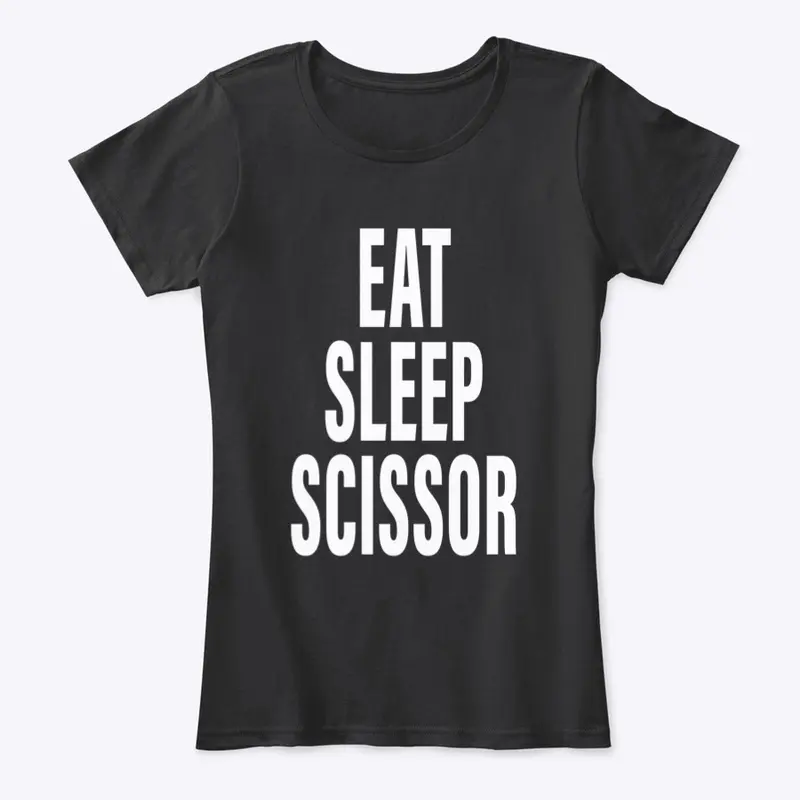 Eat Sleep Scissor