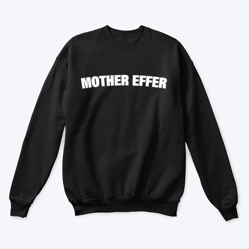 Mother Effer