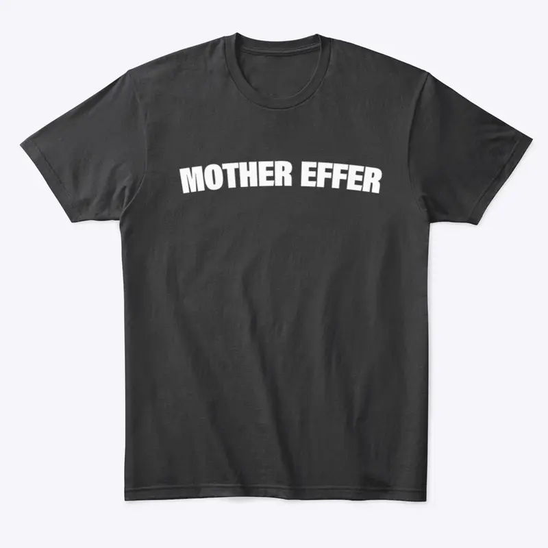 Mother Effer